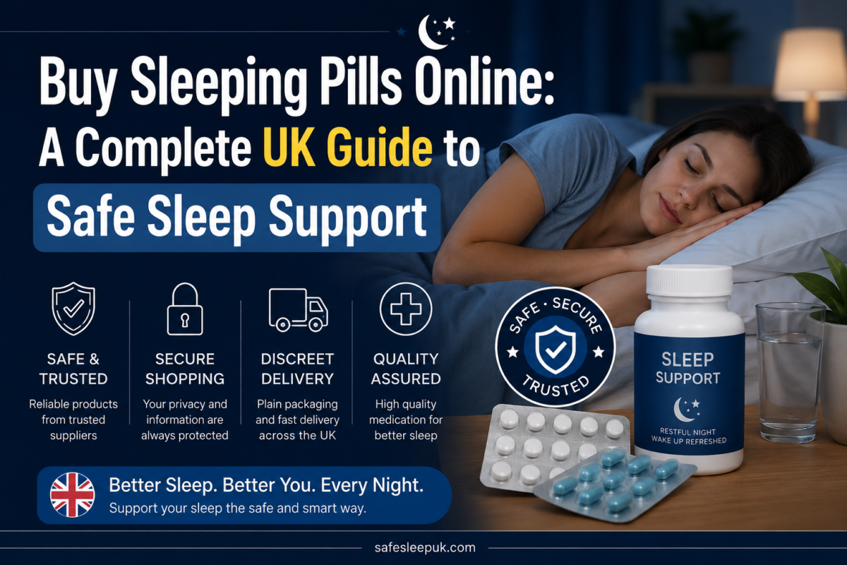 Buy-Sleeping-Pills-Online-A-Complete-UK-Guide-to-Safe-Sleep-Support